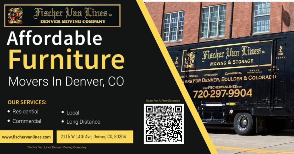 Affordable furniture movers denver colorado by fischer van lines denver moving company